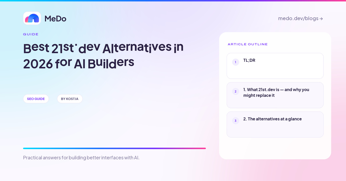 Best 21st.dev Alternatives in 2026 for AI Builders